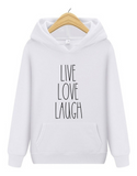 Hoodie Love Live Laugh