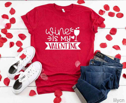 Wine is my Valentine