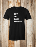 Soy un daña whiskey