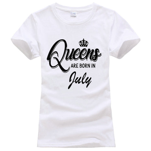 Queens Are Born In July T- Shirt